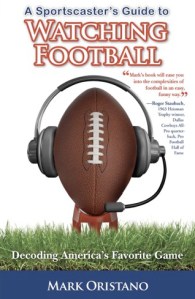 Sportscaster's Guide to Watching Football Sportscaster's Guide to Watching Football