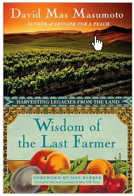 Wisdom of the Last Farmer