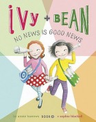 Ivy & Bean: No News is Good News