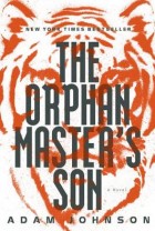 The Orphan Master's Son The Orphan Master's Son