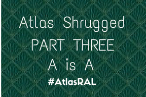 Atlas Shrugged PT 3
