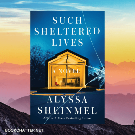 Such Sheltered Lives book cover. A house with a floor to ceiling glass window set amidst hills and mist.